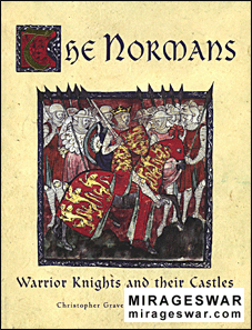 Osprey - General Military - The Normans. Warrior Knights and their Castles