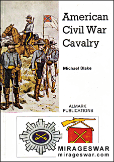 American Civil War Cavalry (Almark publications)
