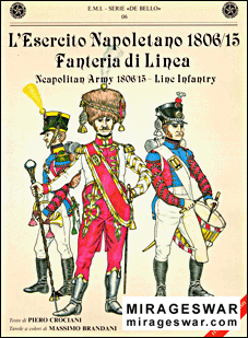 Neapolitan Army 1806-15 - Line Infantry (Editrice Militare Italiana)