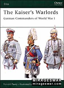 Osprey Elite series 97 - The Kaiser's Warlords. German Commanders of World War I