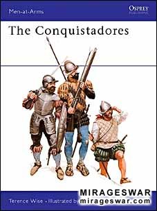Osprey Men-at-Arms 101 - The Conquistadores