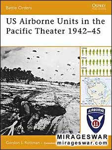 Battle Orders 26 - US Airborne Units In The Pacific Theater 1942-45