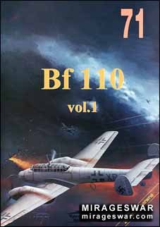 Wydawnictwo Militaria  71 -  Bf 110 vol.I