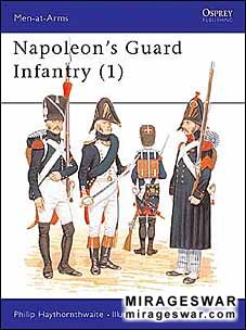 Osprey Men-at-Arms 153 - Napoleon's Guard Infantry (1)