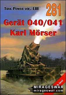 Wydawnictwo Militaria  281 - Gerat 040/041 Karl Morser