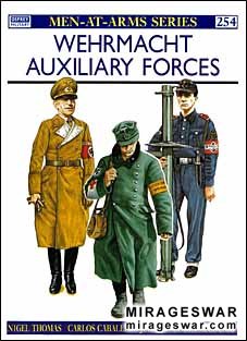 Osprey Men-at-Arms 254 - Wehrmacht Auxiliary Forces
