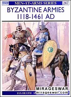 Osprey Men-at-Arms 287 - Byzantine Armies AD 1118–1461