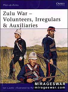 Osprey Men-at-Arms 388 - Zulu War  Volunteers, Irregulars & Auxiliaries