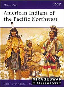 Osprey Men-at-Arms 418 - American Indians of the Pacific Northwest