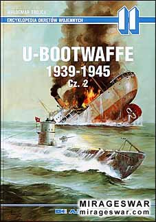 Encyklopedia Okretow Wojennych 11 - U-Bootwaffe 1939-1945, cz.2