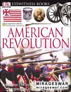 DK Eyewitness Books - American Revolution