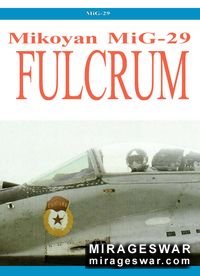 How to fly and fight in the Mikoyan MiG-29 Fulcrum