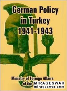 German Policy in Turkey, 1941-1943