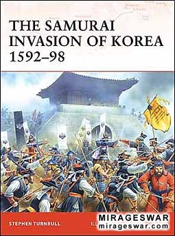 Osprey Campaign 198 - The Samurai Invasion of Korea 159298