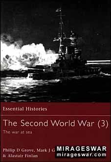 Osprey Essential Histories 30 - The Second World War (3) The War at Sea