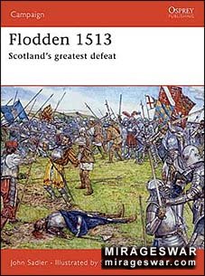 Osprey Campaign 168 - Flodden 1513 (Scotland's greatest defeat)