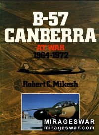 B-57 Canberra at War 1964-1972