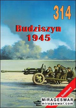 Wydawnictwo Militaria 314 - Budziszyn 1945