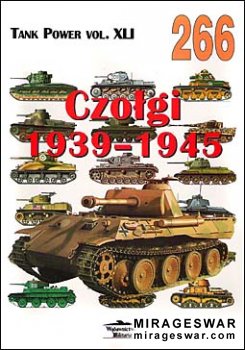 Wydawnictwo Militaria 266 - Tanks 1939-1945 (Tank Power Vol. XLI)