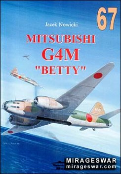 Wydawnictwo Militaria 67 - Mitsubishi G4M Betty