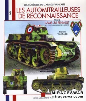 Les Automitrailleuses De Reconnaissance  "L'amr 35 Renault" (tome 2)