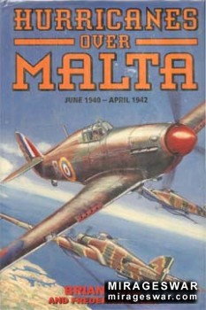 Hurricanes Over Malta June 1940 April 1942 [Grub Street]