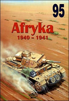Wydawnictwo Militaria 95 - Afryka 1940-1941