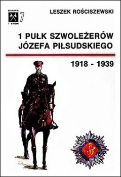 Barwa i bro&#324;  7 - 1 Pulk Szwolezerow Jozefa Pilsudskiego 1918-1939