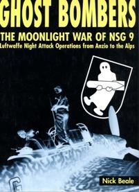 Ghost Bombers. The Moonlight War of NSG 9