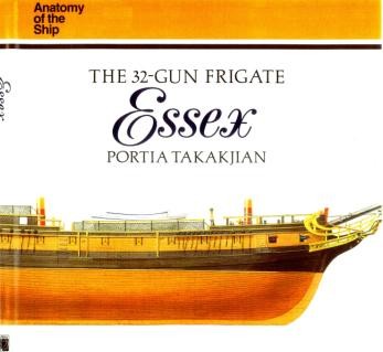 Anatomy of the Ship -  The 32-gun Frigate Essex 1799