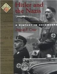 Hitler and the Nazis A History in Documents