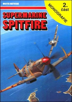 AJ-Press Monografie - Supermarine Spitfire cast. 2