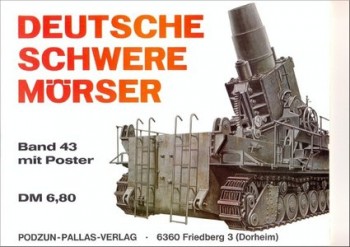 Waffen-Arsenal 43 - Deutsche Schwere Moerser