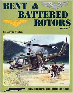 Squadron Signal 6062 - Bent and Battered Rotors  (volume 3)