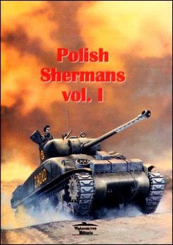 Wydawnictwo Militaria 124 - Polish Shermans, Vol.1