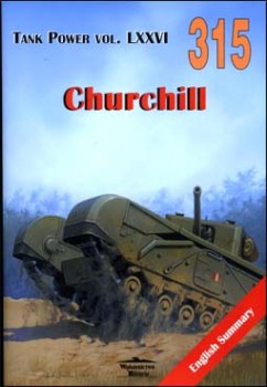 Wydawnictwo Militaria 315 - Churchill  (Tank Power Vol.LXXVI)