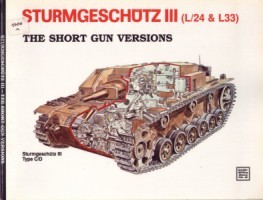 Schiffer Military History Vol. 42: Sturmgeschutz III (L/24 & L33). The Short Gun Versions