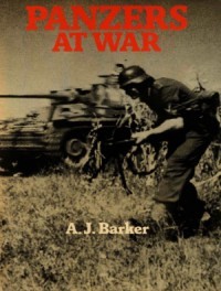 Panzers at War (A.J. Barker)