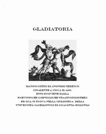 Gladiatoria, 1450 - La Scherma Dei Cavalieri.