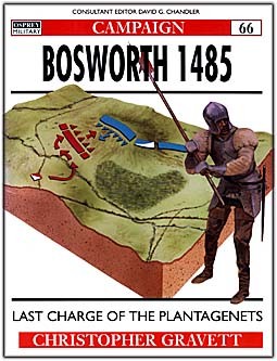 Osprey Campaign 66 - Bosworth 1485 - Last charge of the Plantagenets