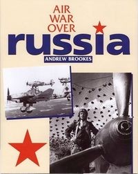 Air War Over Russia (Ian Allan Ltd)