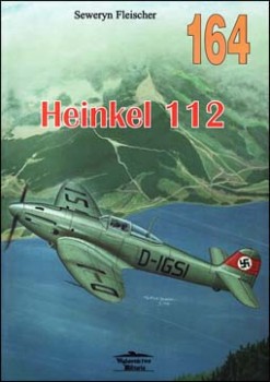 Wydawnictwo Militaria 164 - Heinkel 112