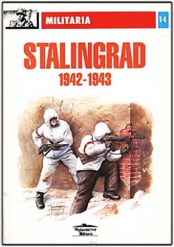 Militaria  14 - Stalingrad 1942-1943
