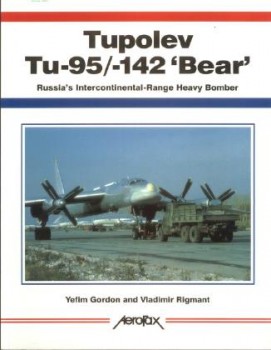 Tupolev Tu-95/-142 'Bear' [Aerofax]