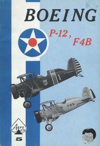 Boeing P-12, F4B. [Aero Series 5]