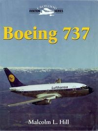 Boeing 737 (Crowood Press) Malcolm L. Hill