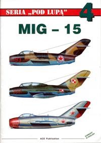 MiG-15 (Seria Pod Lupa 4)