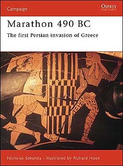 Osprey Campaign 108 - Marathon 490 BC: The first Persian invasion of Greece