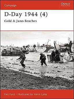 Osprey Campaign 112  - D-Day 1944 (4): Gold & Juno Beaches
