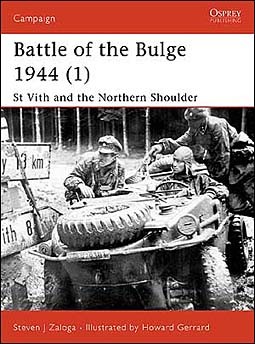 Osprey Campaign 115 - Battle of the Bulge 1944 (1): St Vith and the Northern Shoulder